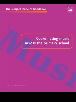 cover image of Coordinating Music Across the Primary School